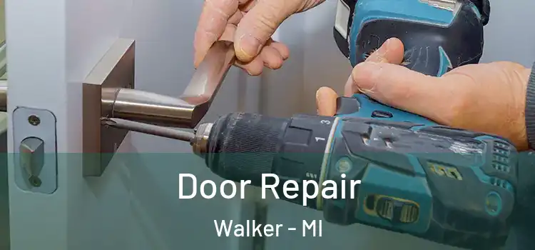  Door Repair Walker - MI