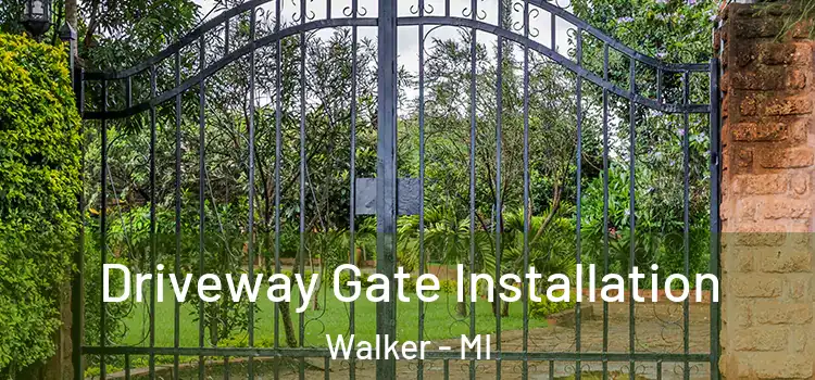  Driveway Gate Installation Walker - MI