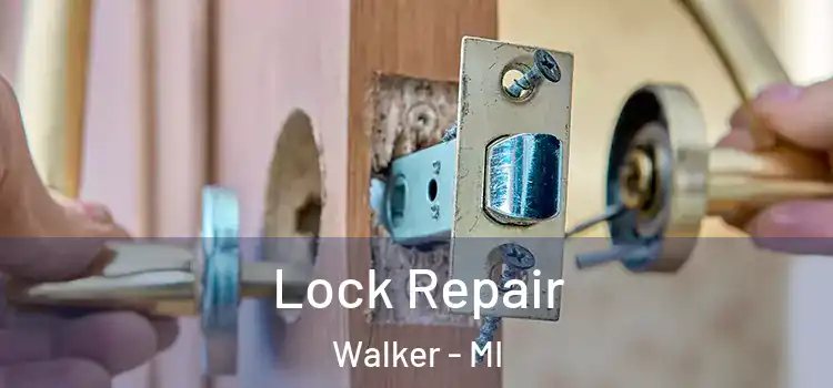  Lock Repair Walker - MI