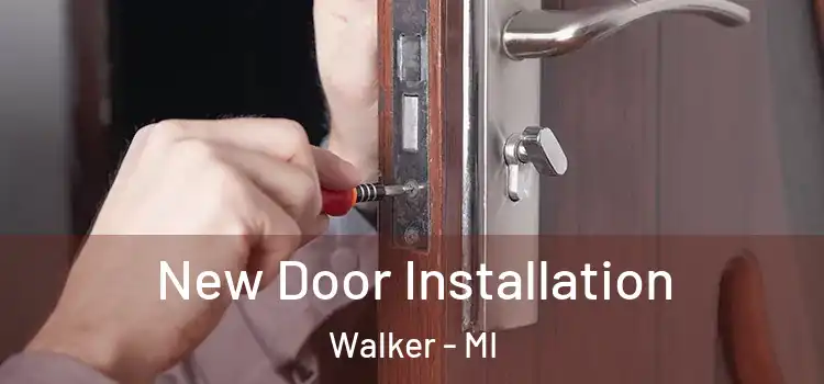  New Door Installation Walker - MI