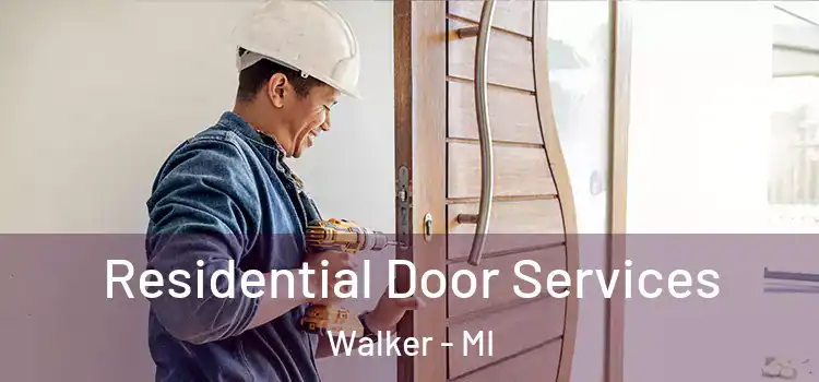  Residential Door Services Walker - MI
